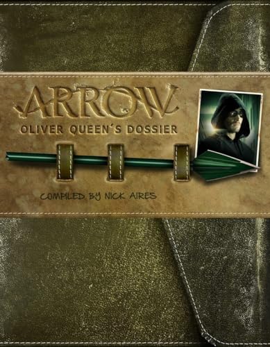 Arrow: Oliver Queen's Dossier von Titan Books